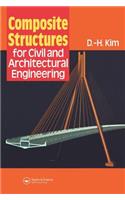 Composite Structures for Civil and Architectural Engineering