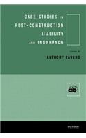 Case Studies in Post Construction Liability and Insurance