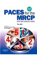 Paces for the MRCP: With 250 Clinical Cases