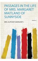 Passages in the Life of Mrs. Margaret Maitland of Sunnyside