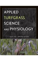 Applied Turfgrass Science and Physiology