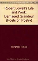 Robert Lowell's Life and Work