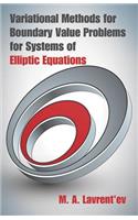 Variational Methods for Boundary Value Problems for Systems of Elliptic Equations