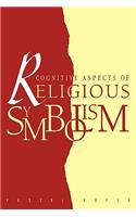 Cognitive Aspects of Religious Symbolism