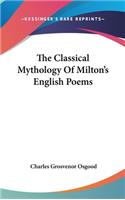 The Classical Mythology Of Milton's English Poems