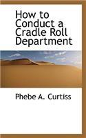 How to Conduct a Cradle Roll Department: (English)