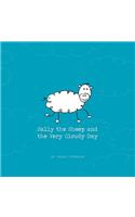 Sally the Sheep and the Very Cloudy Day