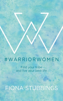 #WarriorWomen