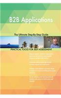 B2B Applications The Ultimate Step-By-Step Guide