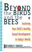 Beyond the Birds and the Bees