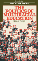 Politics Of Multiracial Education