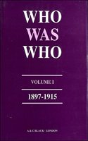 Who Was Who (1897-1915) - Vol. 1: V. 1 (Who'S Who)