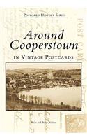 Around Cooperstown in Vintage Postcards