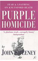 Purple Homicide