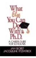 What Else You Can Do With a PH.D.