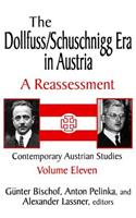 The Dollfuss/Schuschnigg Era in Austria