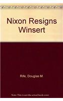 Nixon Resigns Winsert