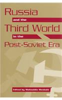 Russia and the Third World in the Post-Soviet Era