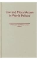 Law and Moral Action in World Politics