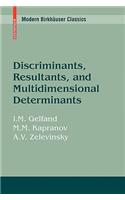 Discriminants, Resultants, and Multidimensional Determinants