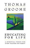 Educating for Life