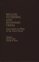 Health, Nutrition, and Economic Crises