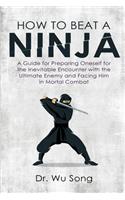 How to Beat a Ninja