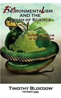 Environmentalism and the Death of Science