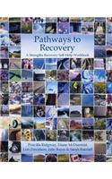 Pathways to Recovery