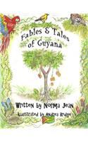 Fables & Tales of Guyana, Volume 1