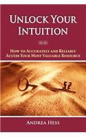 Unlock Your Intuition