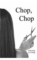 Chop, Chop