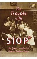 Trouble with SIOP(R)