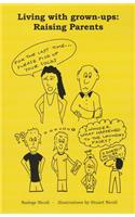 Living With Grown-Ups