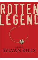 Rotten Legend