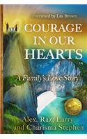 Courage in our Hearts(TM)