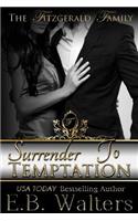 Surrender to Temptation: The Fitzgerald Family(6 Fitzgerald Family)