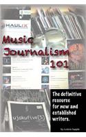 Music Journalism 101
