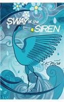 Sway of the Siren