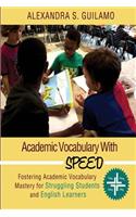 Academic Vocabulary with SPEED