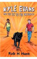 Kyle Evans and the Key to the Universe