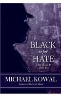 Black is for Hate