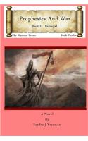 Prophesies and War
