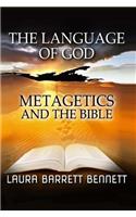 The Language of God: Metagetics and the Bible