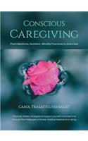 Conscious Caregiving