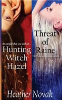 Hunting Witch Hazel Threat of Raine (Special Edition)