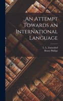 Attempt Towards an International Language