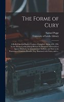 Forme of Cury