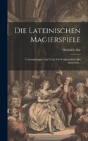 Die Lateinischen Magierspiele