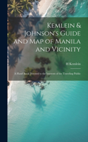 Kemlein & Johnson's Guide and Map of Manila and Vicinity